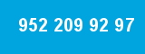 952 209 92 97